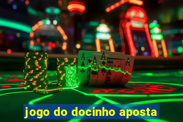 jogo do docinho aposta